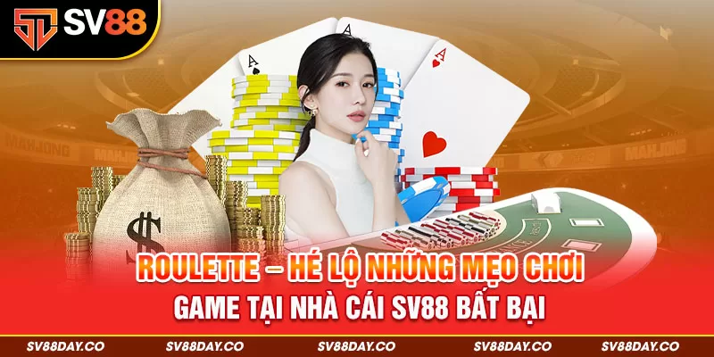 1-Roulette-–-He-Lo-Nhung-Meo-Choi-Game-Tai-Nha-Cai-Sv88-Bat-Bai