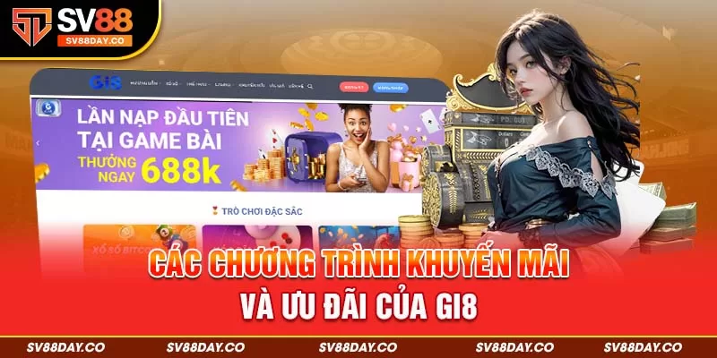 Các chương trình khuyến mãi và ưu đãi của Gi8