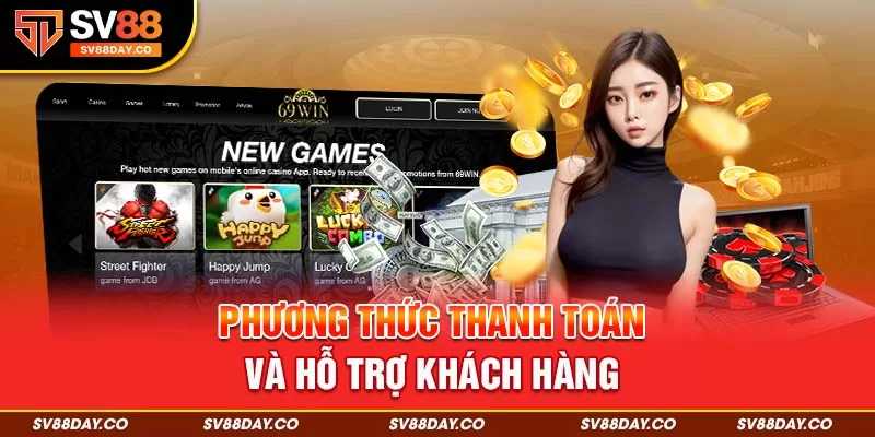 Phương thức thanh toán và hỗ trợ khách hàng