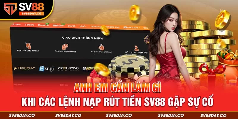 Liên hệ CSKH khi gặp khó khăn giao dịch