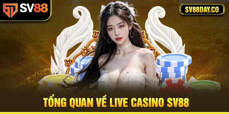 Live Casino SV88 sở hữu nhiều thế mạnh, ưu điểm nổi bật 