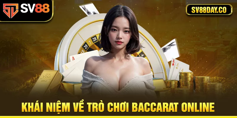 Baccarat online là trò chơi được nhiều người yêu thích lựa chọn