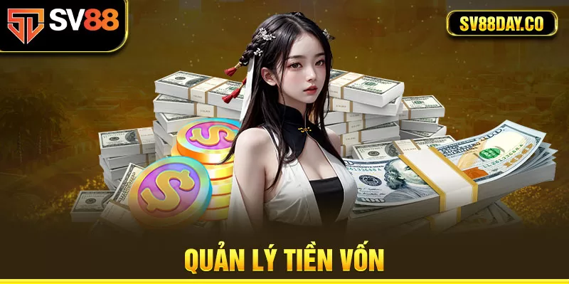 Quản lý tiền vốn 