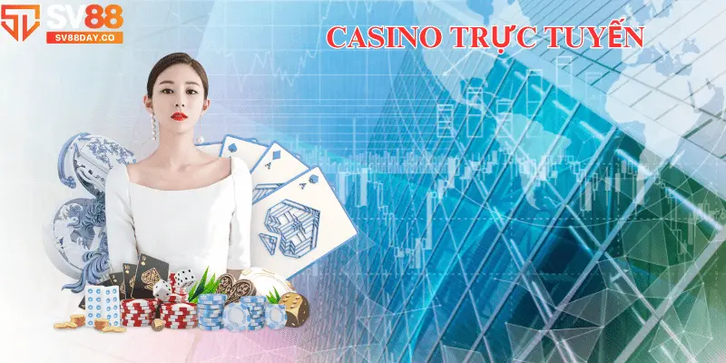 Casino trực tuyến